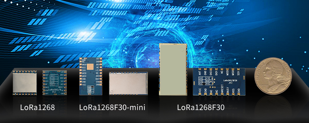三款LoRa模塊LoRa1268、LoRa1268F30、LoRa1268F30-Mini